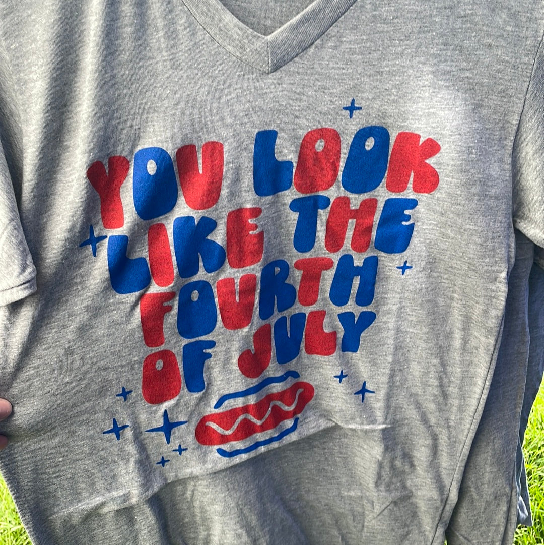You Look Like The Fourth of July
